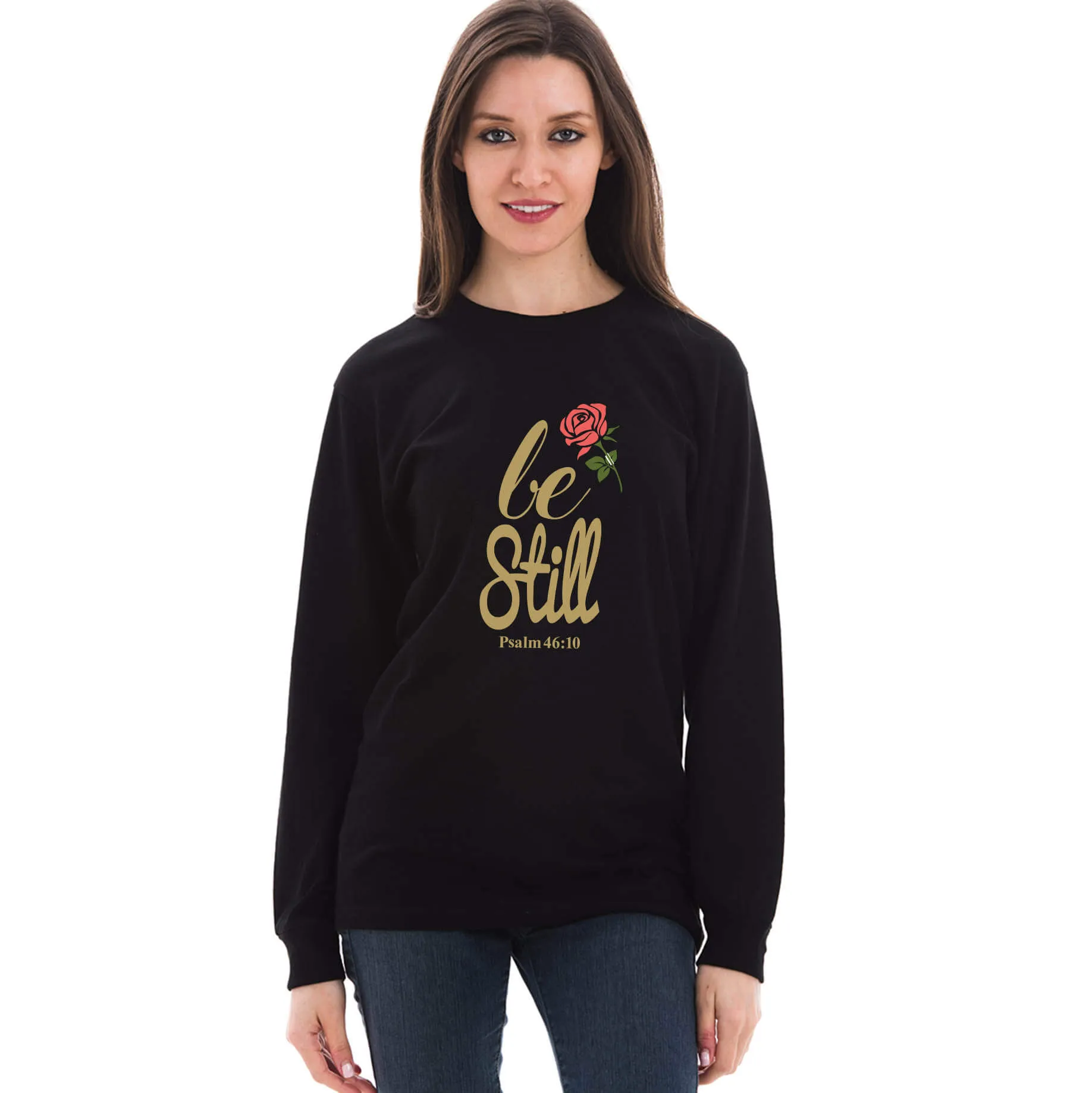 Be Still Unisex Long Sleeve T Shirt